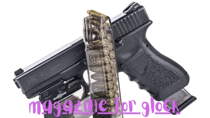 magazine for glock